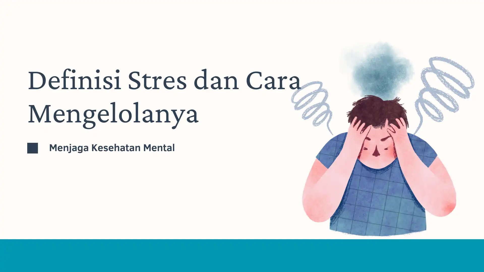 Stres dan Cara Mengelolanya